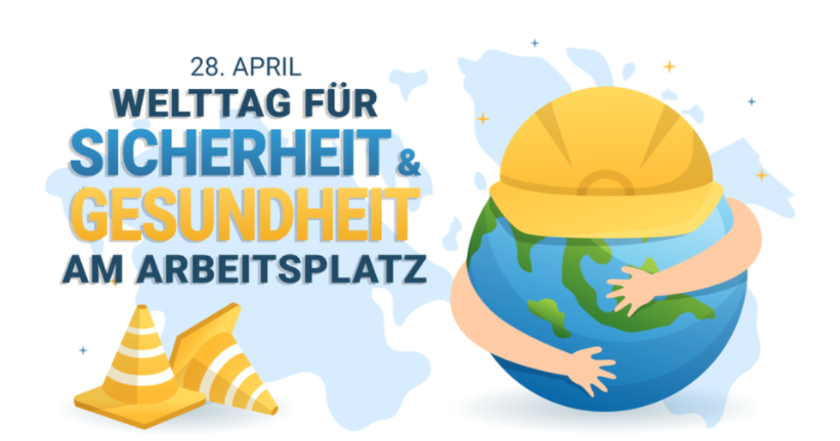 Arbeitsschutz Sicherheit und Gesundheit der Beschäftigten stärken